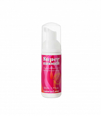 Лубрикант нежнейшая пенка Love to Love SUPER SMOOTH 